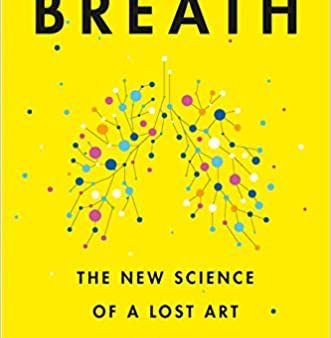 Breath: The New Science of a Lost Art Supply